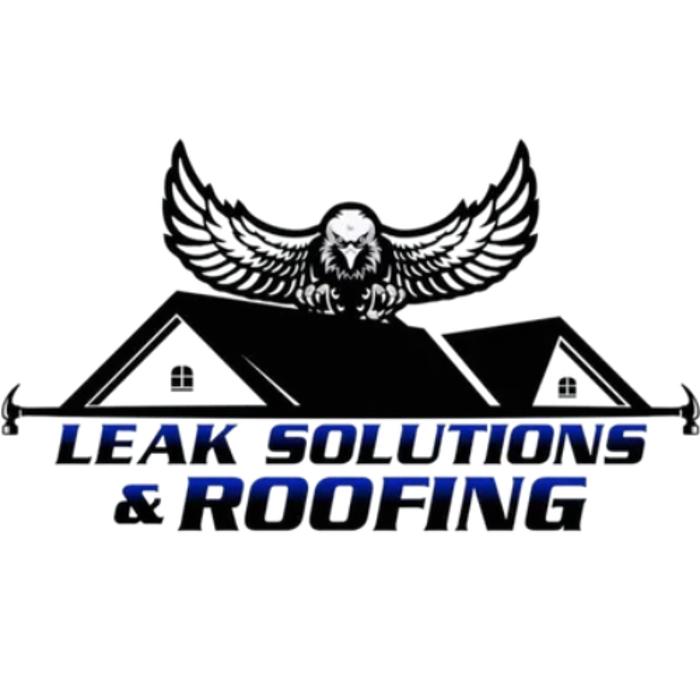 Leak Solutions & Roofing