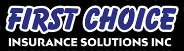 First Choice Insurance Solutions Inc