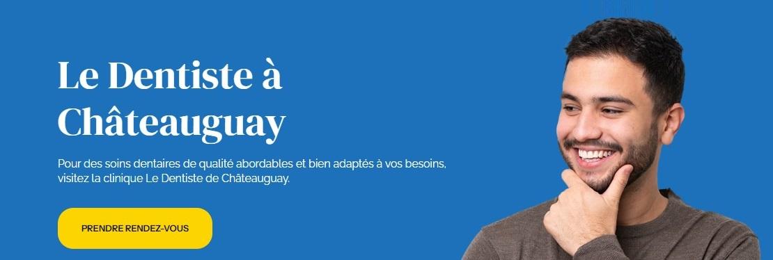 Le Dentiste Châteauguay