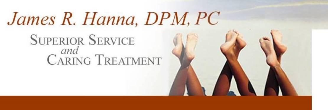 James R. Hanna, DPM, PC