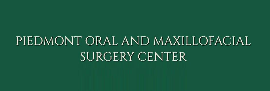 Piedmont Oral and Maxillofacial Surgery Center