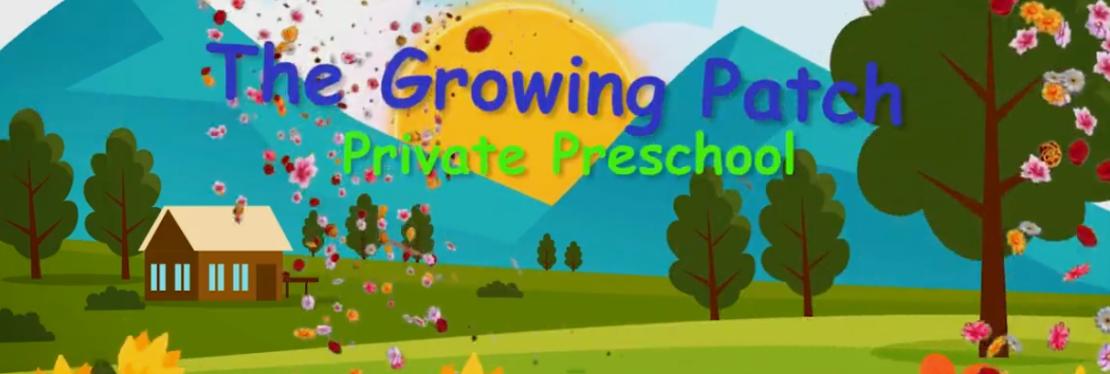 The Growing Patch Private Preschool